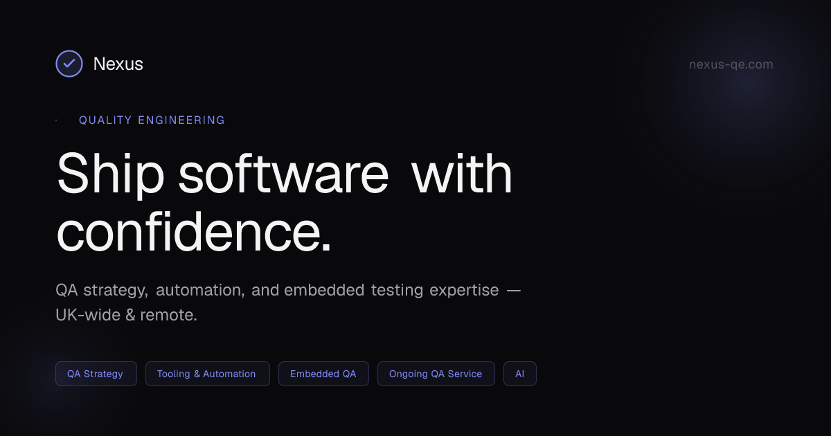 Nexus — Quality Engineering Consultancy